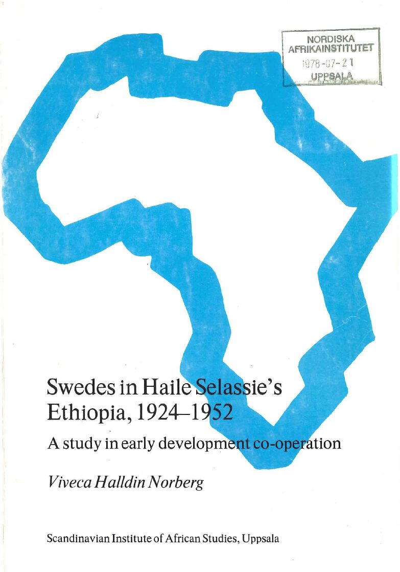 Swedes in Haile Selassie’s Ethiopia, 1924-1952 – DIVA