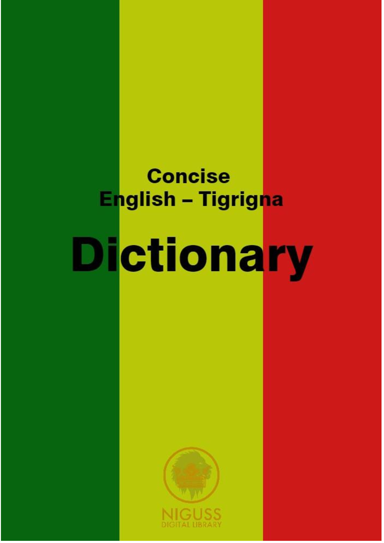 Concise English-Tigrinya Dictionary - Unknown Author