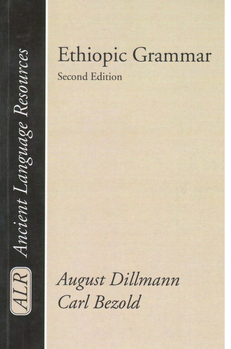 ETHIOPIC GRAMMAR – DILLMANN’S - Unknown Author